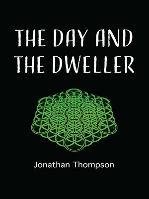 cover image of The day and the dweller